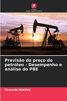 Paperback Previsão do preço do petróleo - Desempenho e análise do PBE [Portuguese] Book