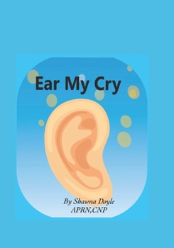 Paperback Ear My Cry Book