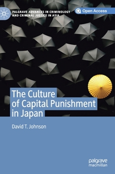 Hardcover The Culture of Capital Punishment in Japan Book