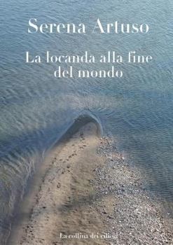Paperback La locanda alla fine del mondo [Italian] Book
