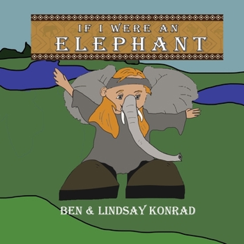 Paperback If I Were An Elephant Book