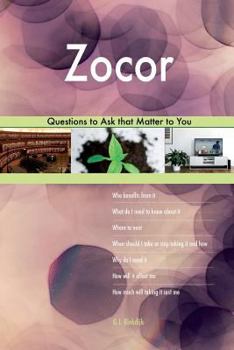 Paperback Zocor 558 Questions to Ask that Matter to You Book