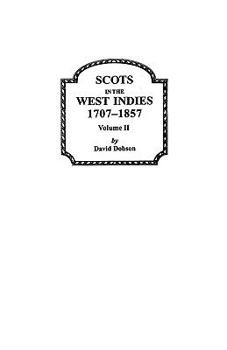 Paperback Scots in the West Indies 1707-1857 Vol 2 Book