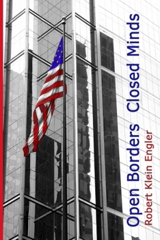 Paperback Open Borders--Closed Minds Book