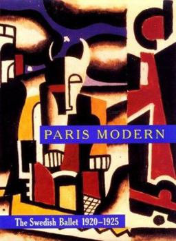 Paperback Paris Modern: The Swedish Ballet 1920-1925 Book