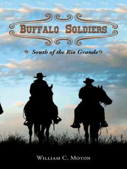 Paperback Buffalo Soldiers: South of the Rio Grande Book