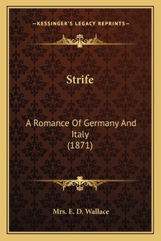 Paperback Strife: A Romance Of Germany And Italy (1871) Book