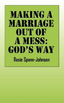 Paperback Making a Marriage Out of a Mess: God's Way Book