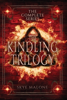 Paperback The Kindling Trilogy: The Complete Series Book