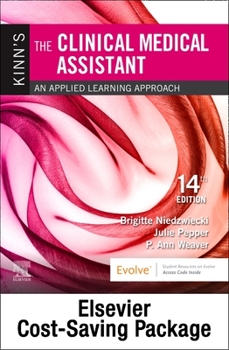 Hardcover Kinn's the Clinical Medical Assistant - Text and Study Guide & Procedure Checklist Manual Package: An Applied Learning Approach Book