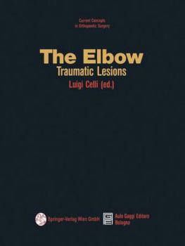 Paperback The Elbow: Traumatic Lesions Book