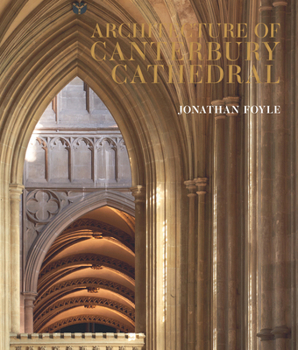 Hardcover Architecture of Canterbury Cathedral Book