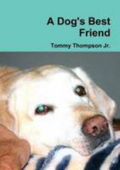 Paperback A Dog's Best Friend Book