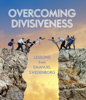 Paperback Overcoming Divisiveness: Lessons from Emanuel Swedenborg Book