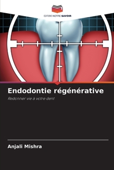 Paperback Endodontie régénérative [French] Book