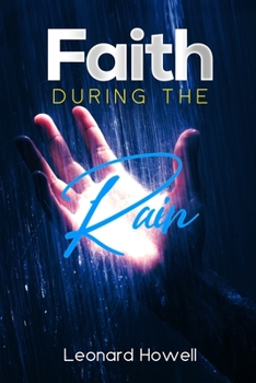 Paperback Faith During the Rain Book