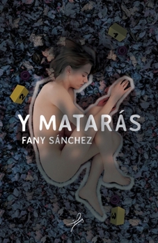 Paperback Y matarás [Spanish] Book