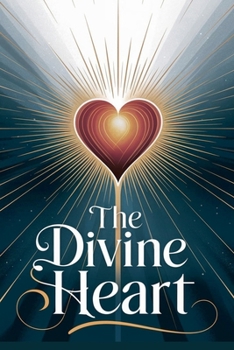 The Divine Heart (Christian Romance Fiction)