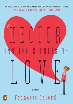 Paperback Hector and the Secrets of Love Book
