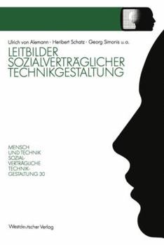 Paperback Leitbilder Sozialverträglicher Technikgestaltung: Ergebnisbericht Des Projektträgers Zum Nrw-Landesprogramm "Mensch Und Technik -- Sozialverträgliche [German] Book