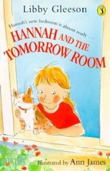 Hardcover Hannah and the Tomorrow Room Book
