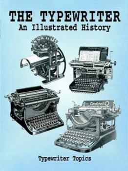 Paperback The Typewriter: An Illustrated HIstory (Dover Pictorial Archive Series) Book