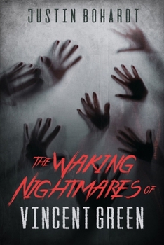 Paperback The Waking Nightmares of Vincent Green Book