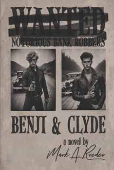 Benji & Clyde - Book #2 of the Blackford Gay Youth Chronicles