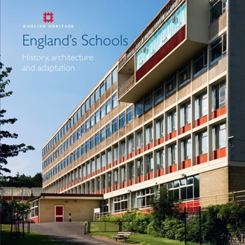 Paperback England's Schools: History, Architecture and Adaptation Book