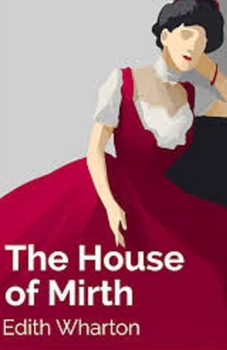 The House of Mirth Illustrated
