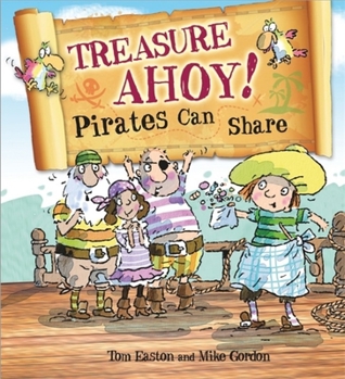 Paperback Treasure Ahoy! Pirates Can Share Book