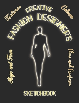 Paperback Creative Fashion Designer's Sketch Book: for would be Fashion Designer's complete with templates and sewing/making prompts - Black Cover Book