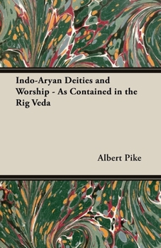 Paperback Indo-Aryan Deities and Worship - As Contained in the Rig Veda Book