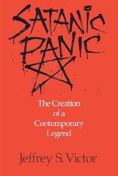 Paperback Satanic Panic: The Creation of a Contemporary Legend Book