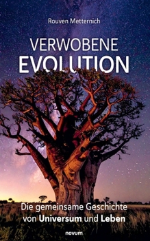 Paperback Verwobene Evolution: Die gemeinsame Geschichte von Universum und Leben [German] Book