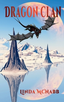 Dragon Clan (Dragons of Avenir) - Book #1 of the Dragons of Avenir