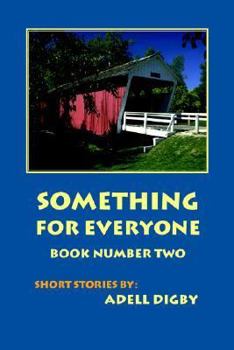 Paperback Something For Everyone: Book Number Two Book