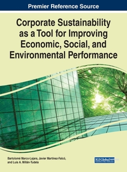 Hardcover Corporate Sustainability as a Tool for Improving Economic, Social, and Environmental Performance Book