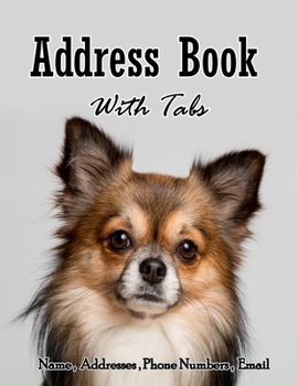 Paperback Address Book With Tabs: Large Print Address Book With Alphabet Tabs: Cover for Dog Lover: For Note Contact, Name, Address, Mobile & Email Book