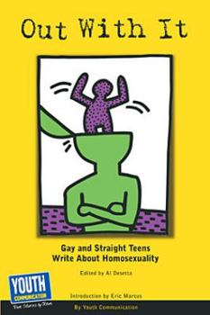 Paperback Out with It: Gay and Straight Teens Write about Homosexuality Book