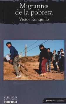 Paperback Migrantes De La Pobreza/ Immigrants of Poverty (Spanish Edition) [Spanish] Book