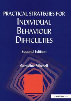 Hardcover Practical Strategies for Individual Behaviour Difficulties Book