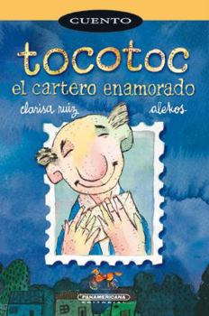 Paperback Tocotoc, El Cartero Enamorado [Spanish] Book