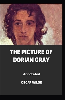 Paperback The Picture of Dorian Gray Annotated Book