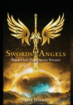 Hardcover Swords of Angels: Book One: The Origin Source Book