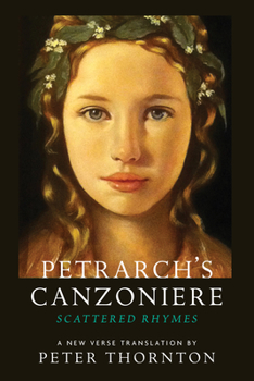 Paperback Petrarch's Canzoniere: Scattered Rhymes in a New Verse Translation Book