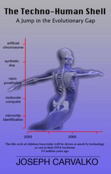 Paperback The Techno-Human Shell: A Jump in the Evolutionary Gap Book