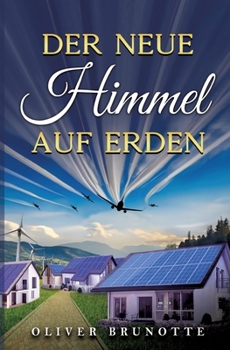 Paperback Der neue Himmel auf Erden [German] Book