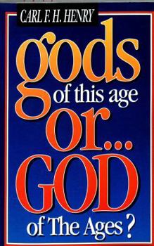 Hardcover Gods of This Age Or-- God of the Ages? Book