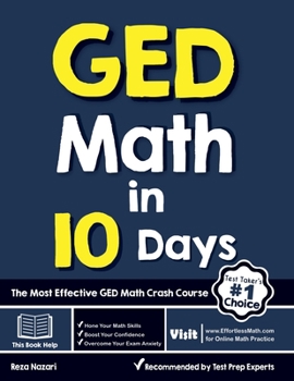 Paperback GED Math in 10 Days: The Most Effective GED Math Crash Course Book